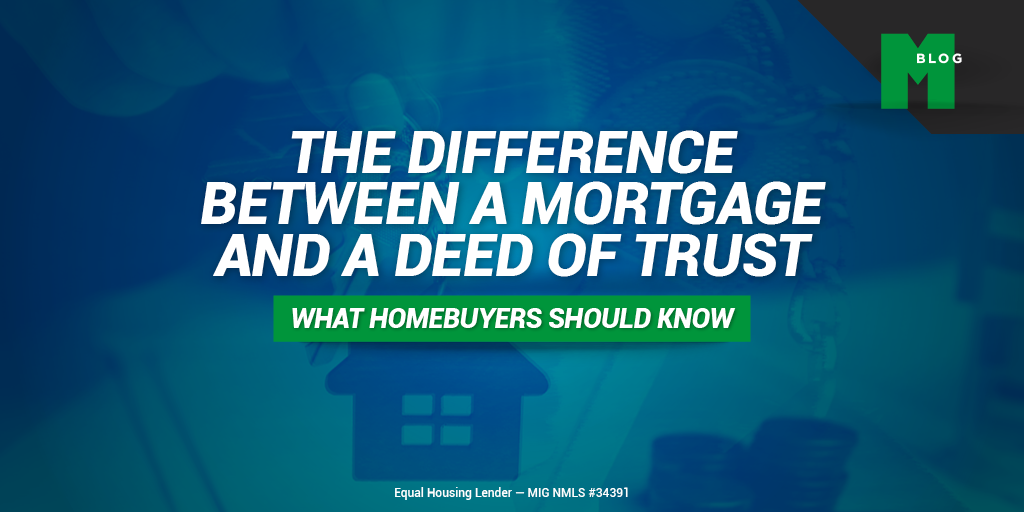 What S The Difference Between A Mortgage And A Deed Of Trust Here S