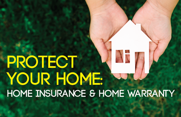 Protect Your Home: Homeowners Insurance & Home Warranty