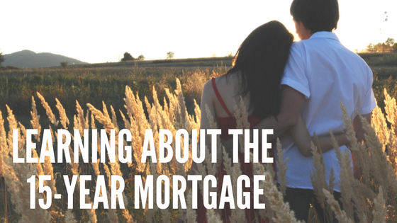Learning About the 15-Year Mortgage Term