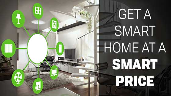 Get a Smart Home at a Smart Price