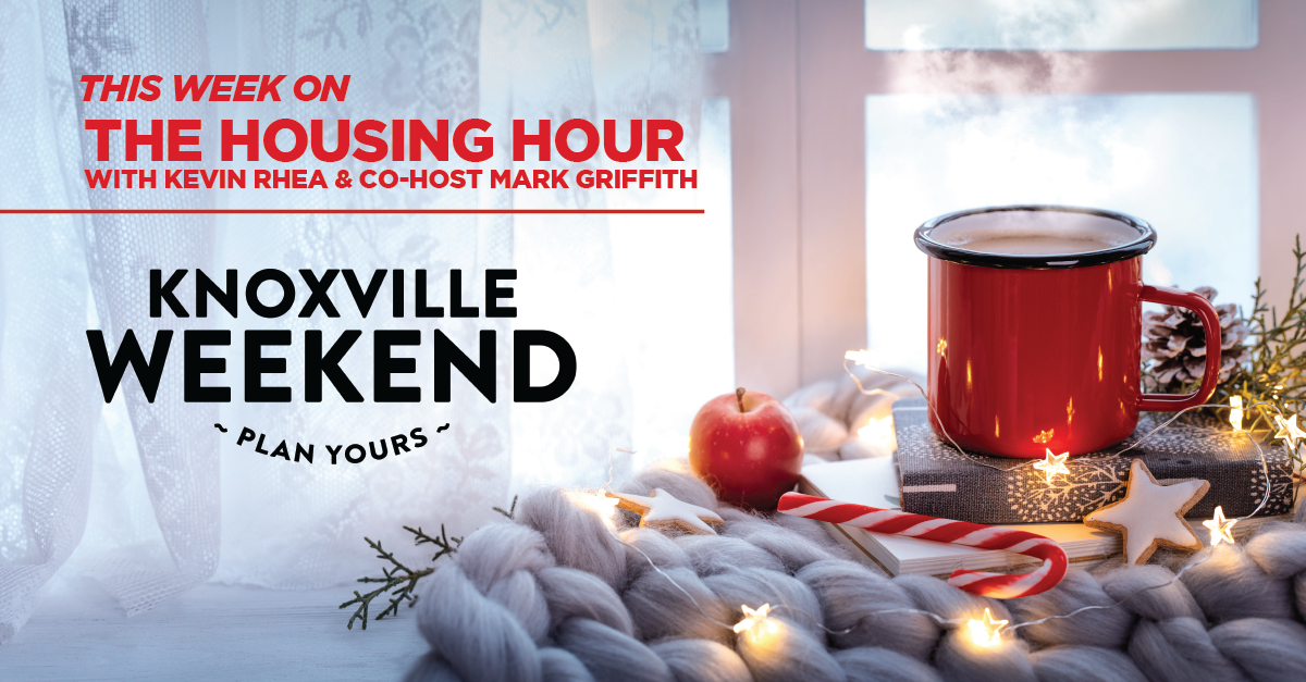 Knoxville Weekend is back this week on The Housing Hour!