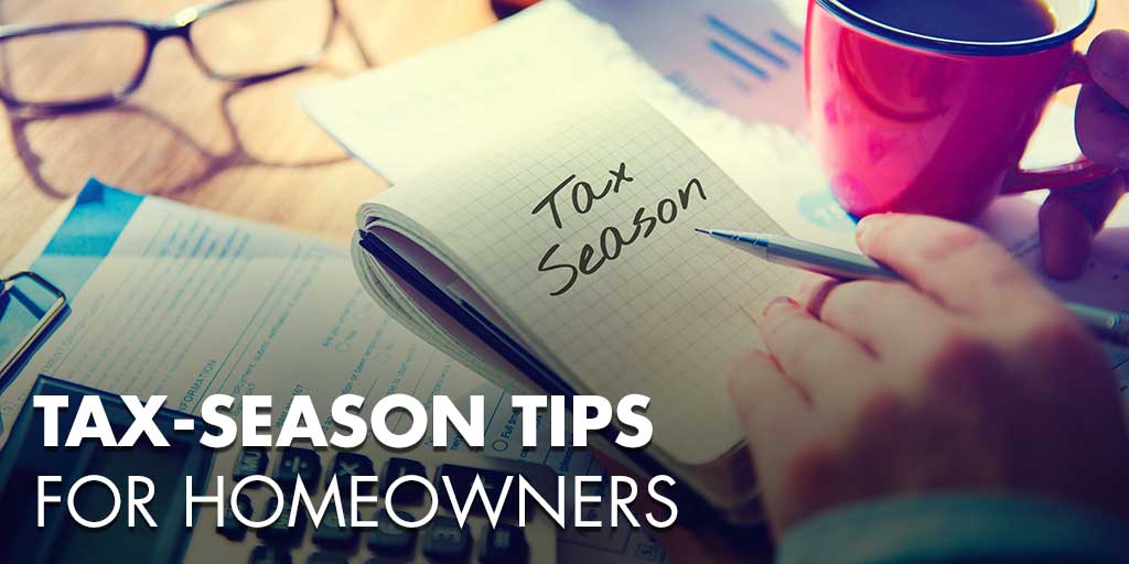 Tax-Season Tips for Homeowners