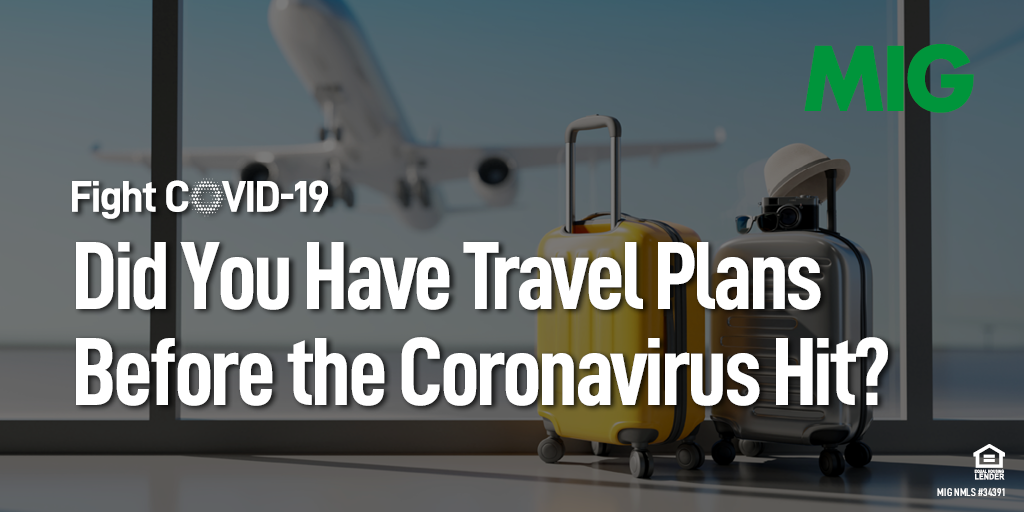 Did You Have Travel Plans Before the Coronavirus Hit? Here’s What to Do