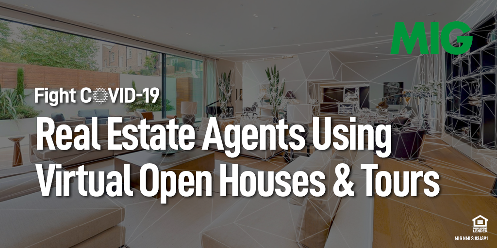 How Real Estate Agents are Using Virtual Open Houses and Tours During COVID-19