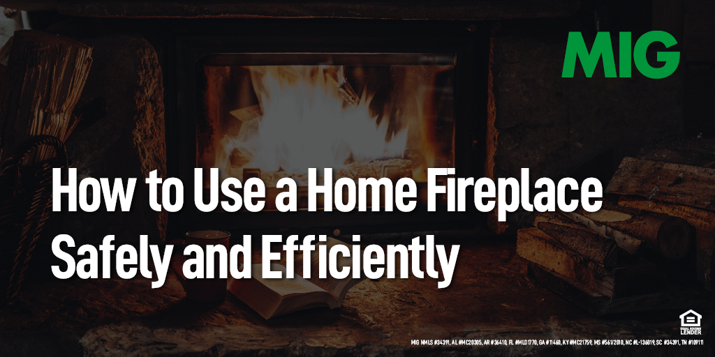 How to Use a Home Fireplace Safely and Efficiently