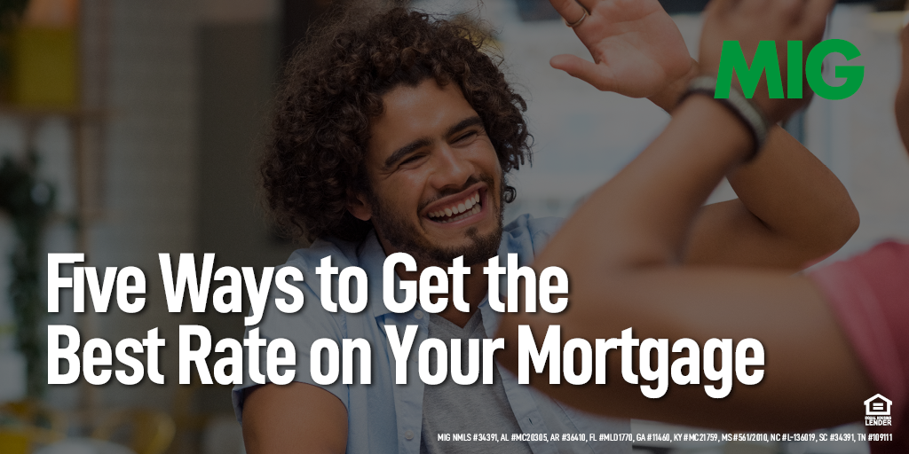 Five Ways to Get the Best Rate on Your Mortgage