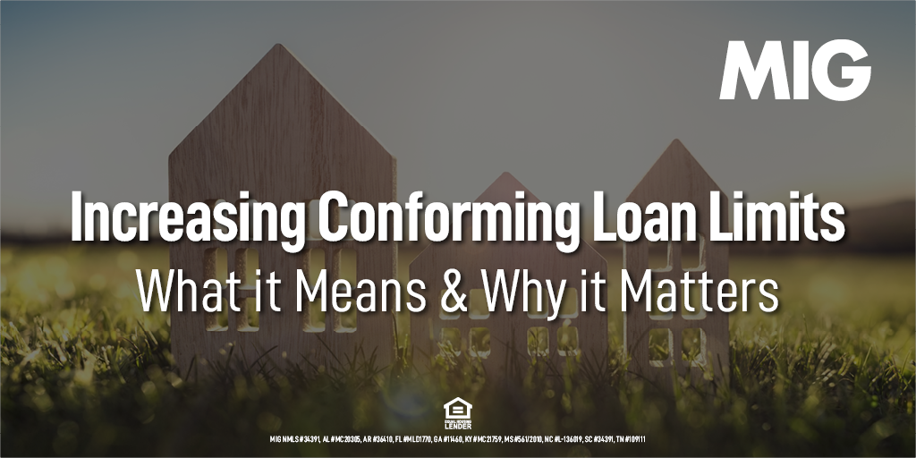 Increasing Conforming Loan Limits: What It Means and Why It Matters