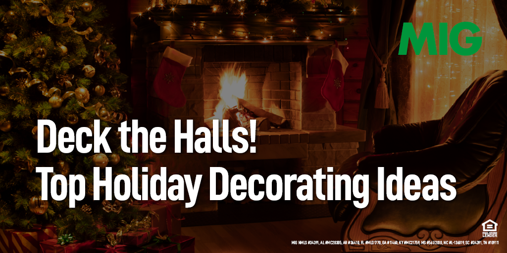 Deck the Halls! Top Holiday Decorating Ideas