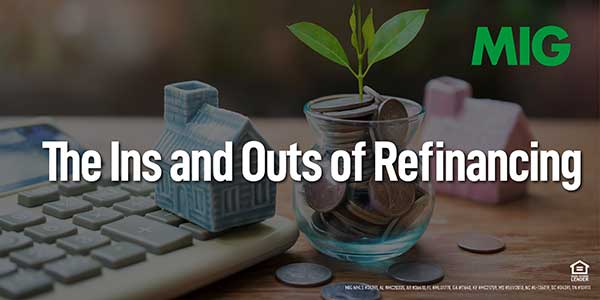 The Ins and Outs of Refinancing