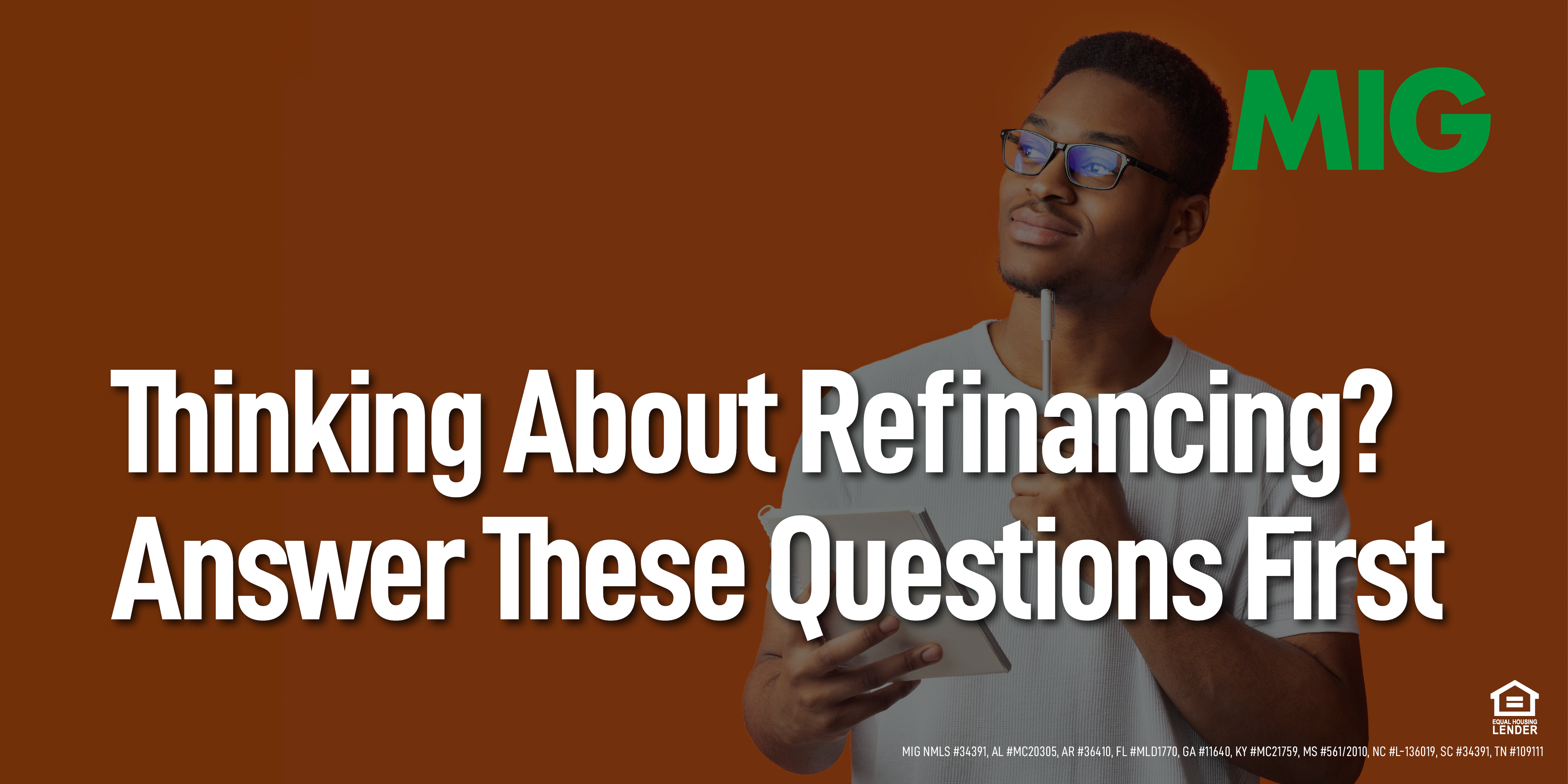 Thinking About Refinancing? Answer These Questions First