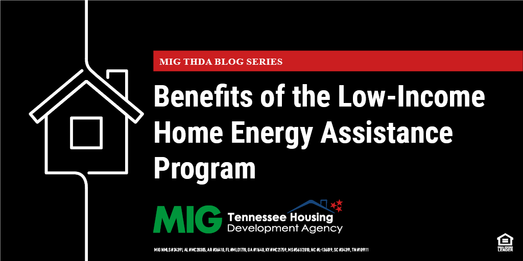 Benefits of the Home Energy Assistance Program Mortgage
