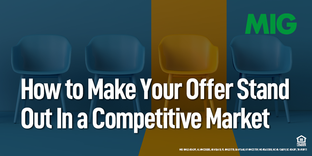 How to Make Your Offer Stand Out In a Competitive Market