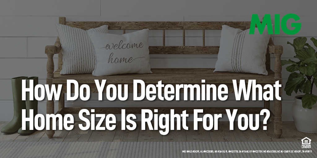 How Do You Determine What Home Size Is Right For You?