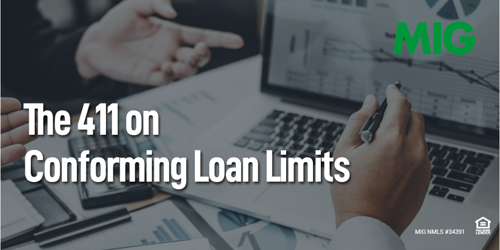 The 411 on Conforming Loan Limits for 2022