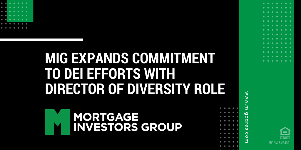 MIG EXPANDS COMMITMENT TO DEI EFFORTS WITH DIRECTOR OF DIVERSITY ROLE