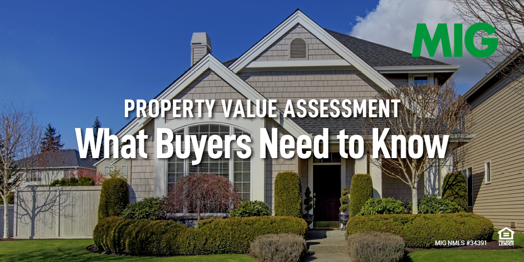 Property Value Assessment: What Buyers Need to Know