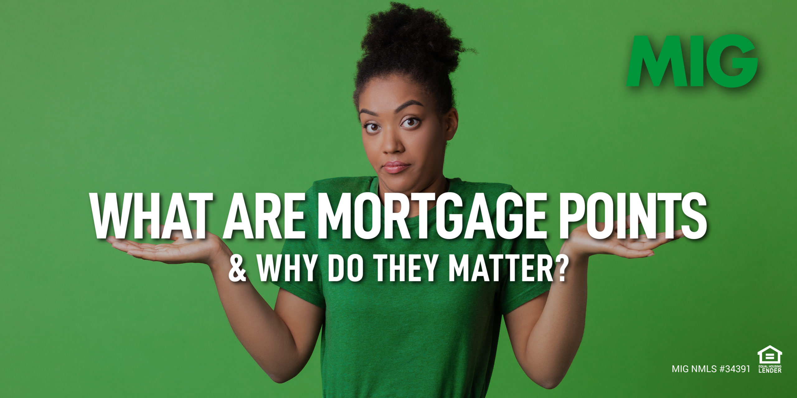 What Are Mortgage Points and Why Do They Matter? Mortgage Investors Group