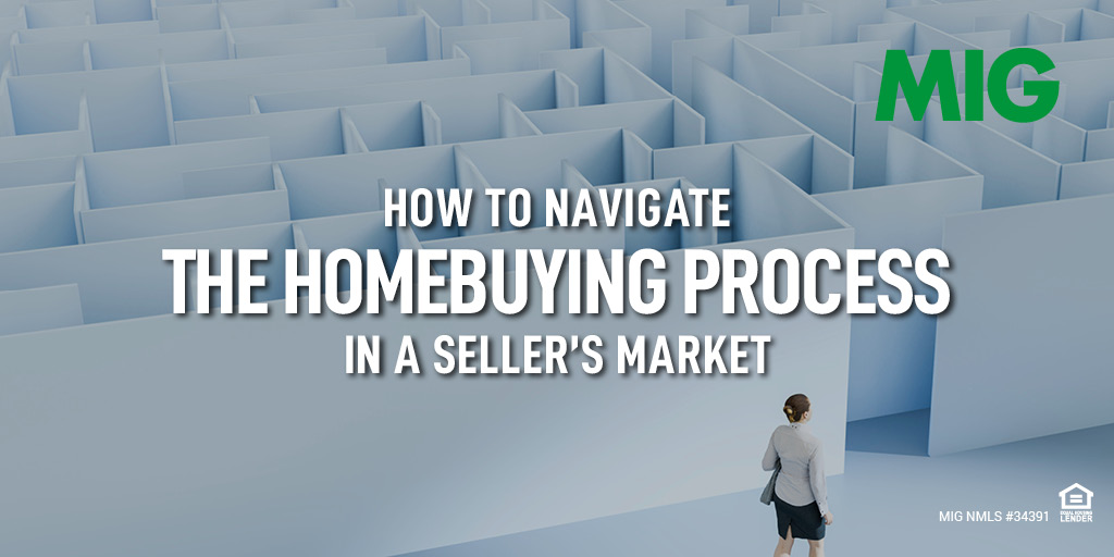 How to Navigate the Homebuying Process in a Seller’s Market