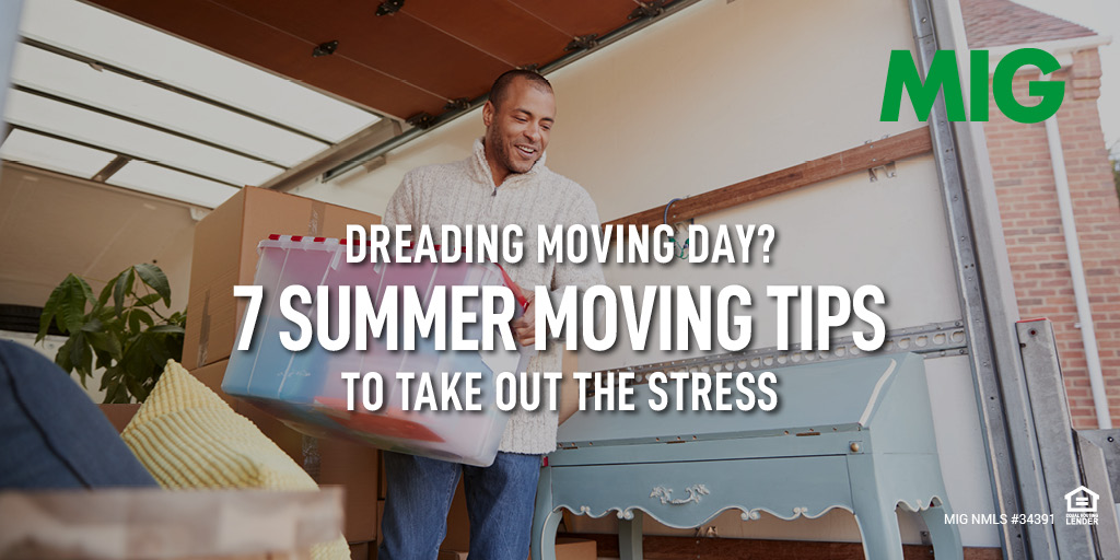 Dreading Moving Day? 7 Summer Moving Tips to Take Out the Stress