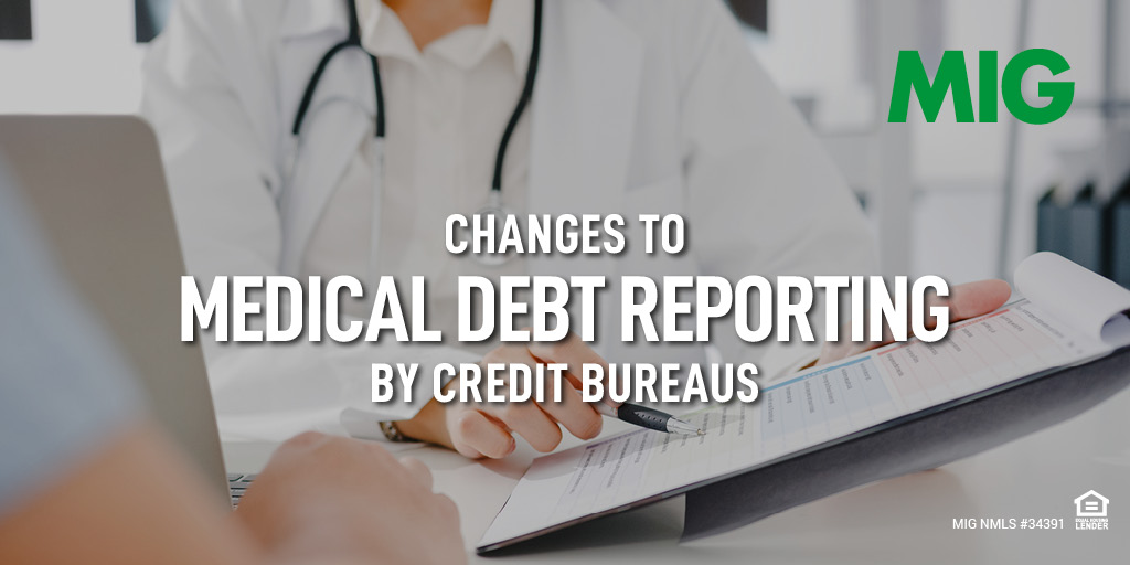 Changes to Medical Debt Reporting by Credit Bureaus