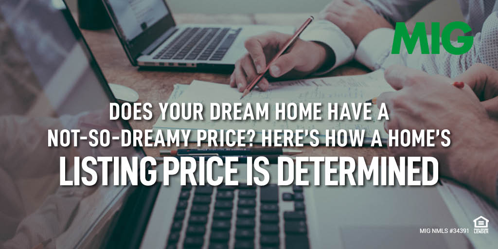 Does Your Dream Home Have a Not-So-Dreamy Price? Here’s How a Home’s Listing Price Is Determined