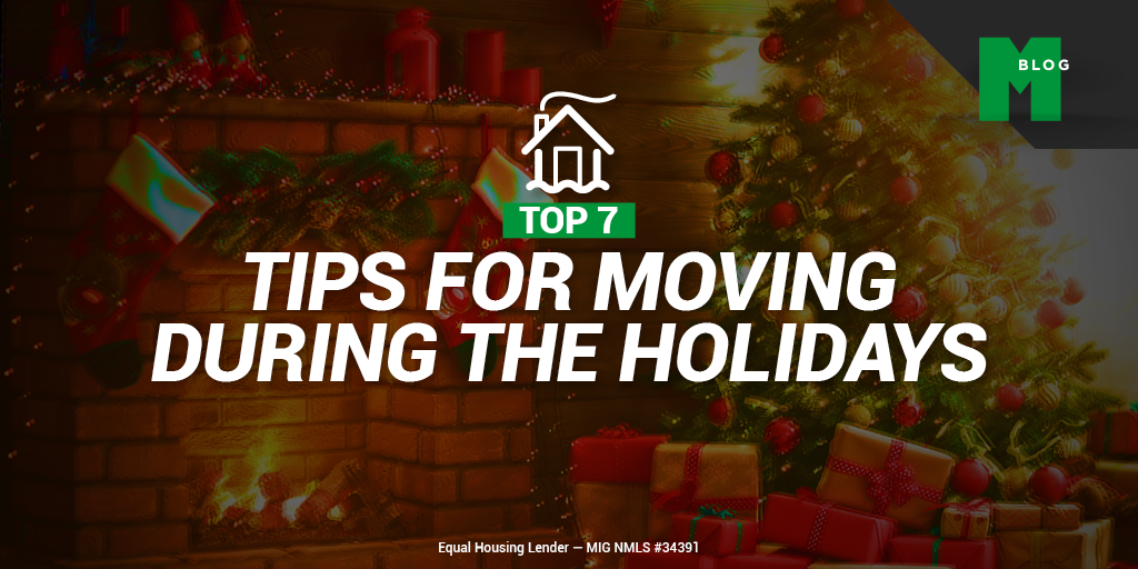 Top 7 Tips for Moving During the Holidays