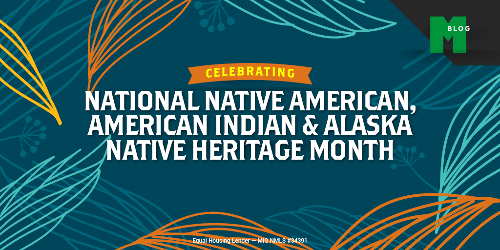 Celebrating National Native American, American Indian, and Alaska Native Heritage Month