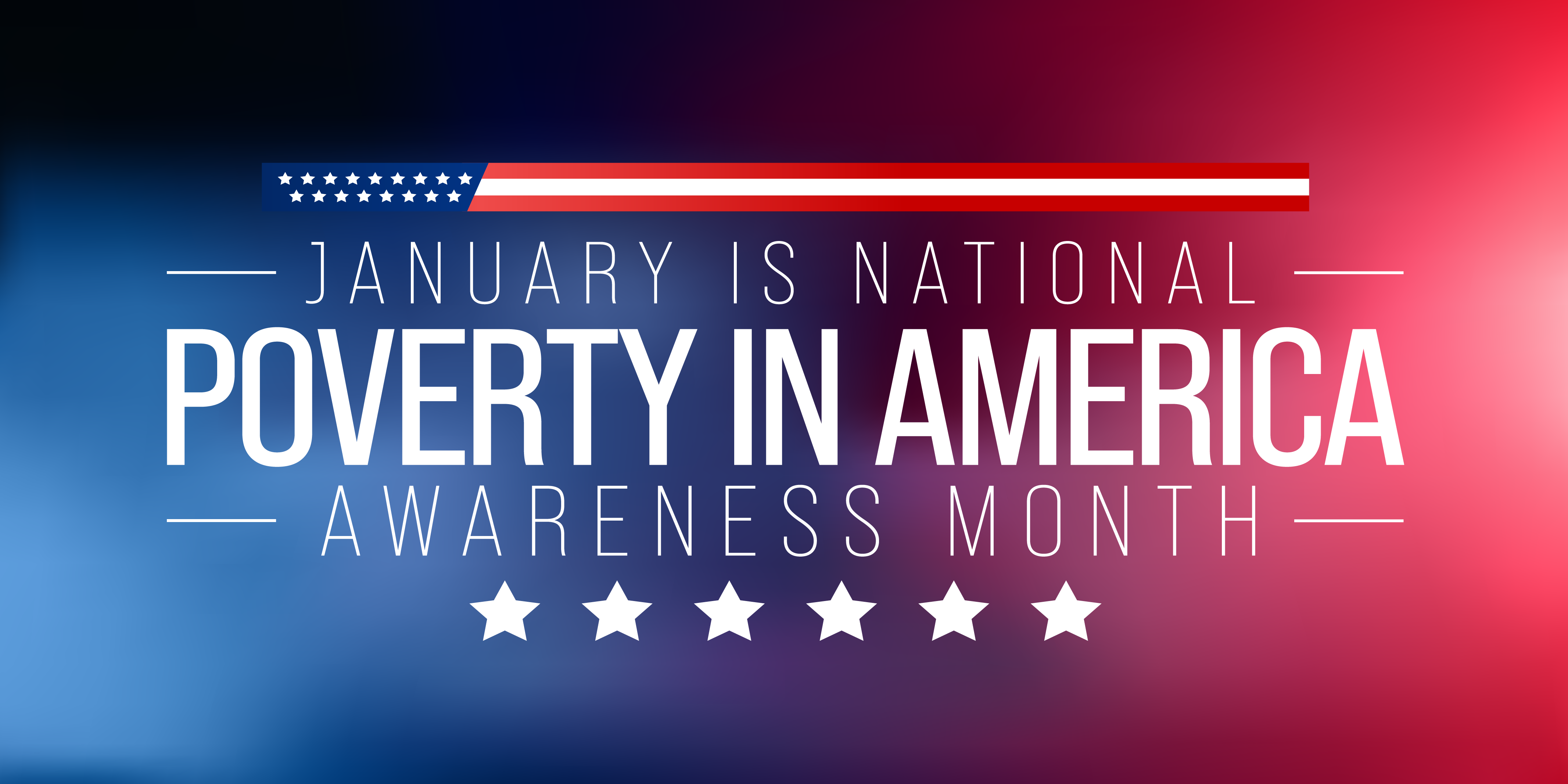January is National Poverty in America Awareness Month