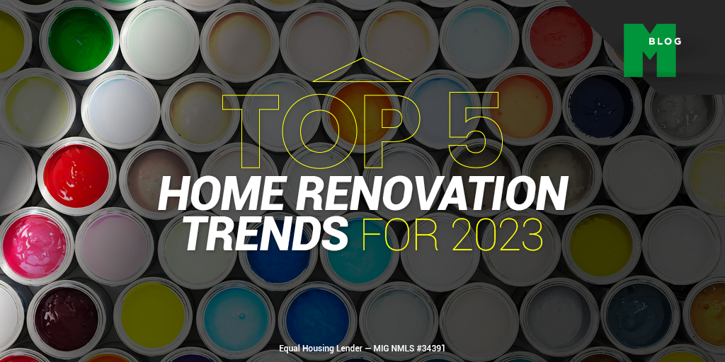 Top 5 Home Renovation Trends for 2023