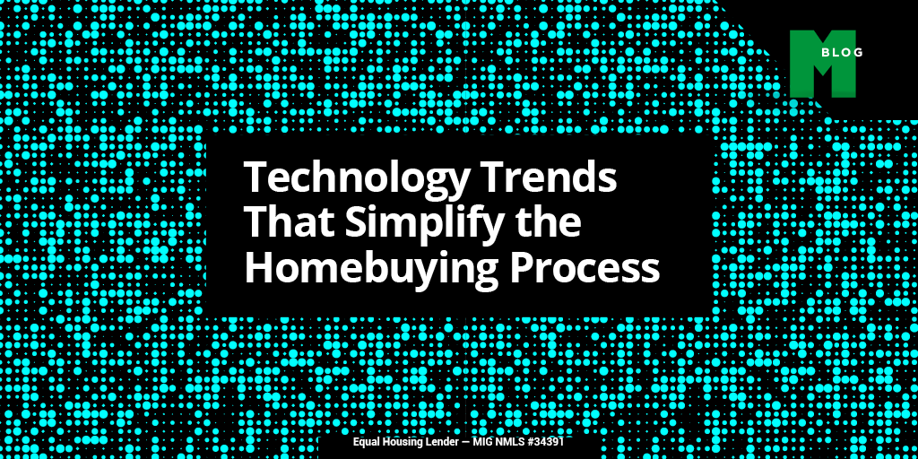 Technology Trends That Simplify the Homebuying Process