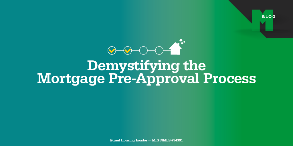 Demystifying the Mortgage Pre-Approval Process