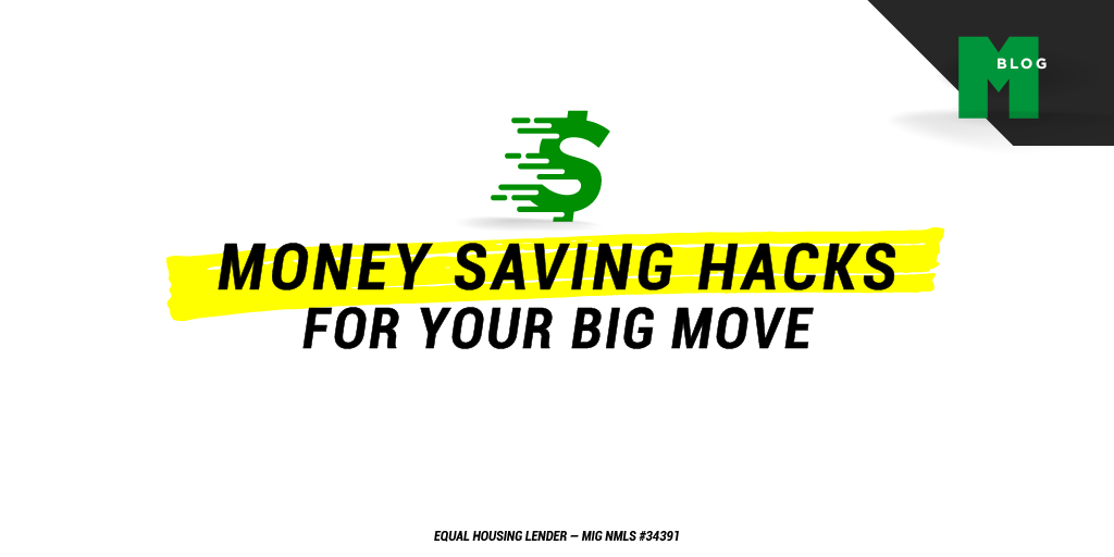 Money-Saving Hacks for Your Big Move