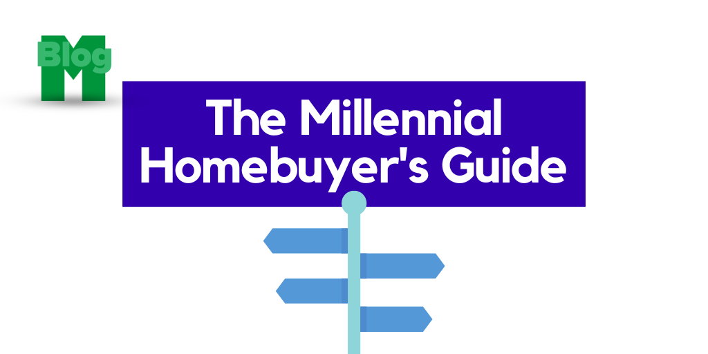 The Millennial Homebuyer’s Guide