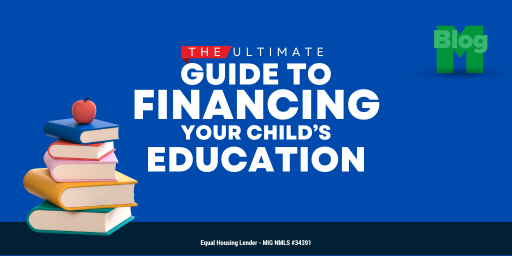 The Ultimate Guide to Financing Your Child’s Education