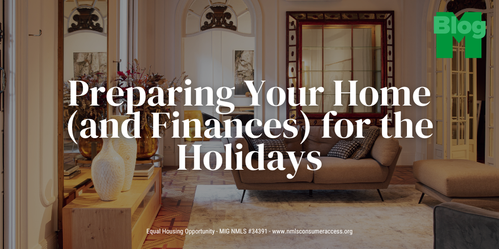 Preparing Your Home (and Finances) for the Holidays