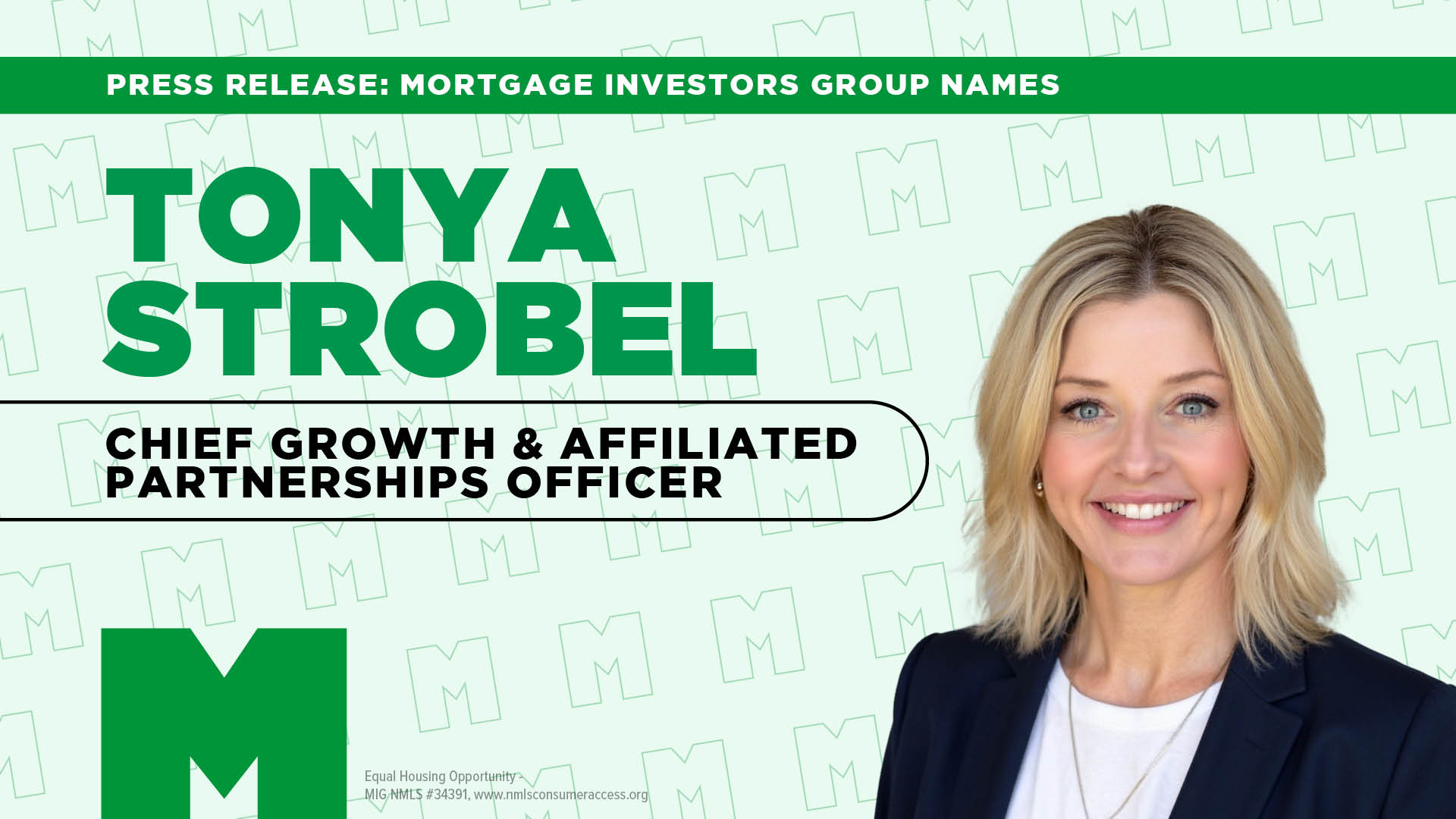 Mortgage Investors Group Appoints Tonya Strobel as Chief Growth & Affiliated Partnerships Officer