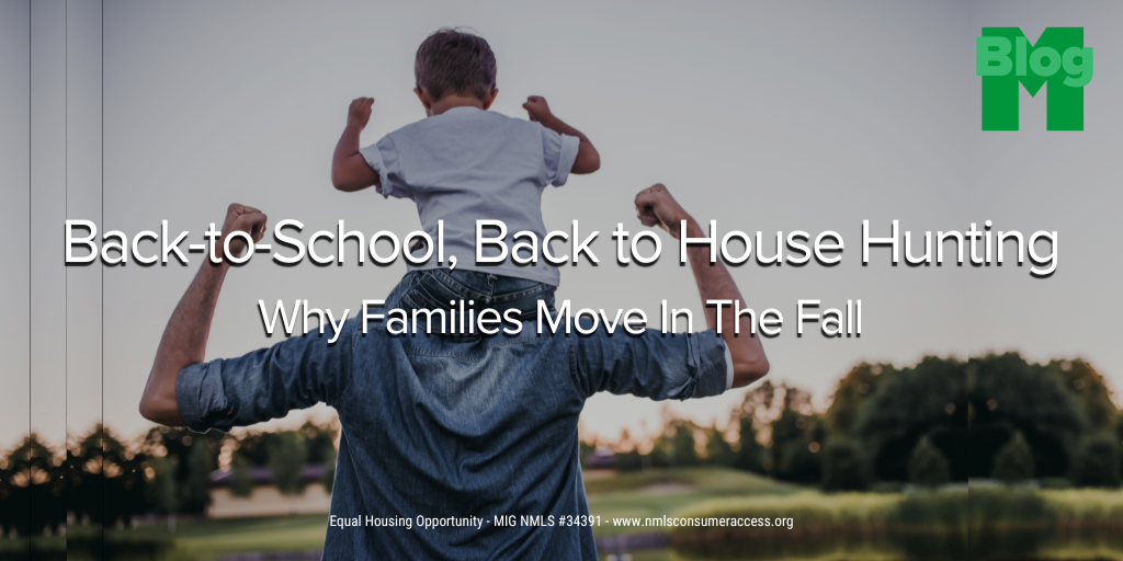 Back-to-School, Back to House Hunting: Why Families Move in the Fall