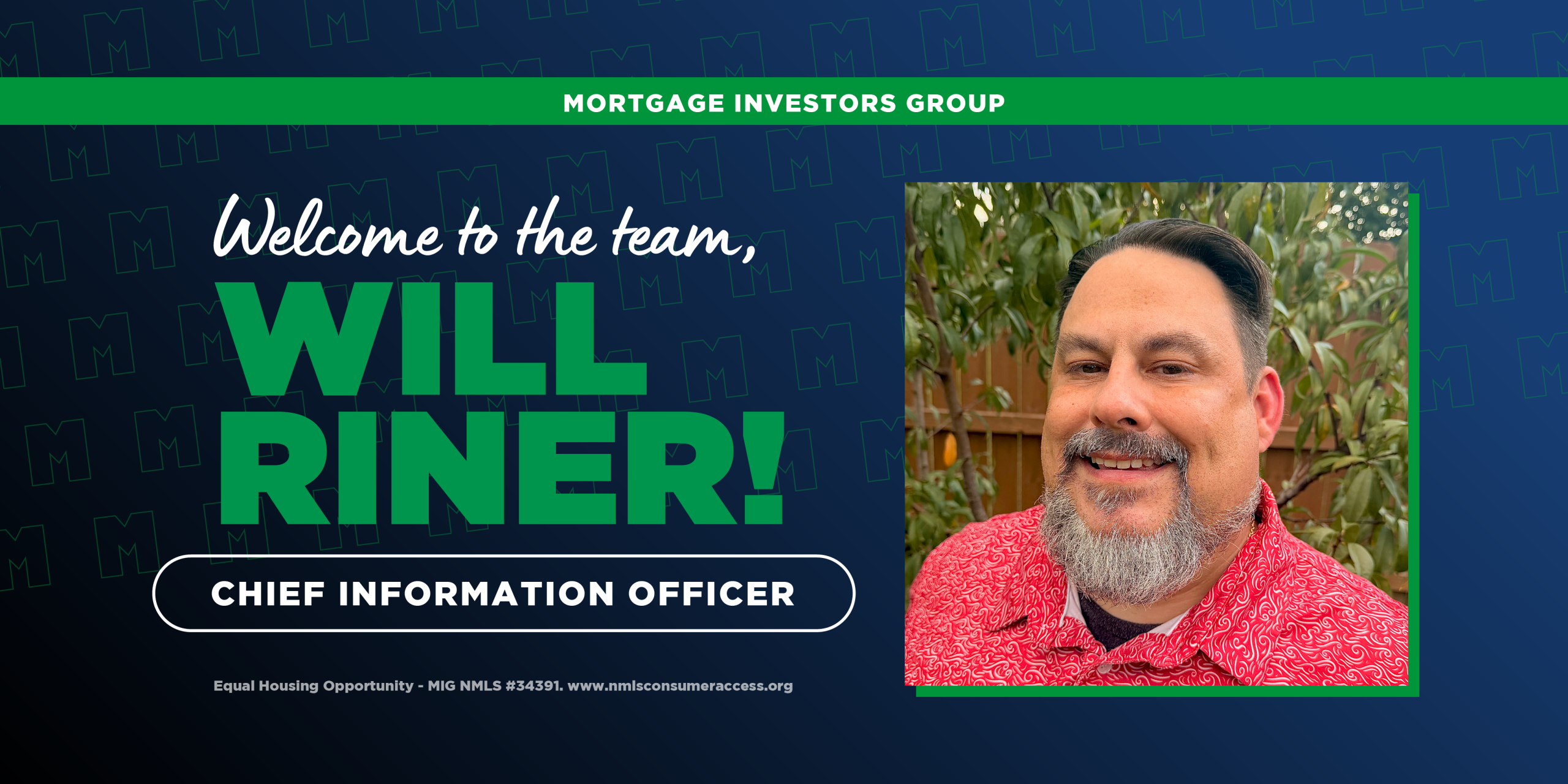 Mortgage Investors Group Welcomes Will Riner as Chief Information Officer